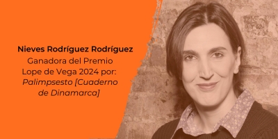 Nieves Rodríguez Rodríguez gana el Premio Lope de Vega 2024